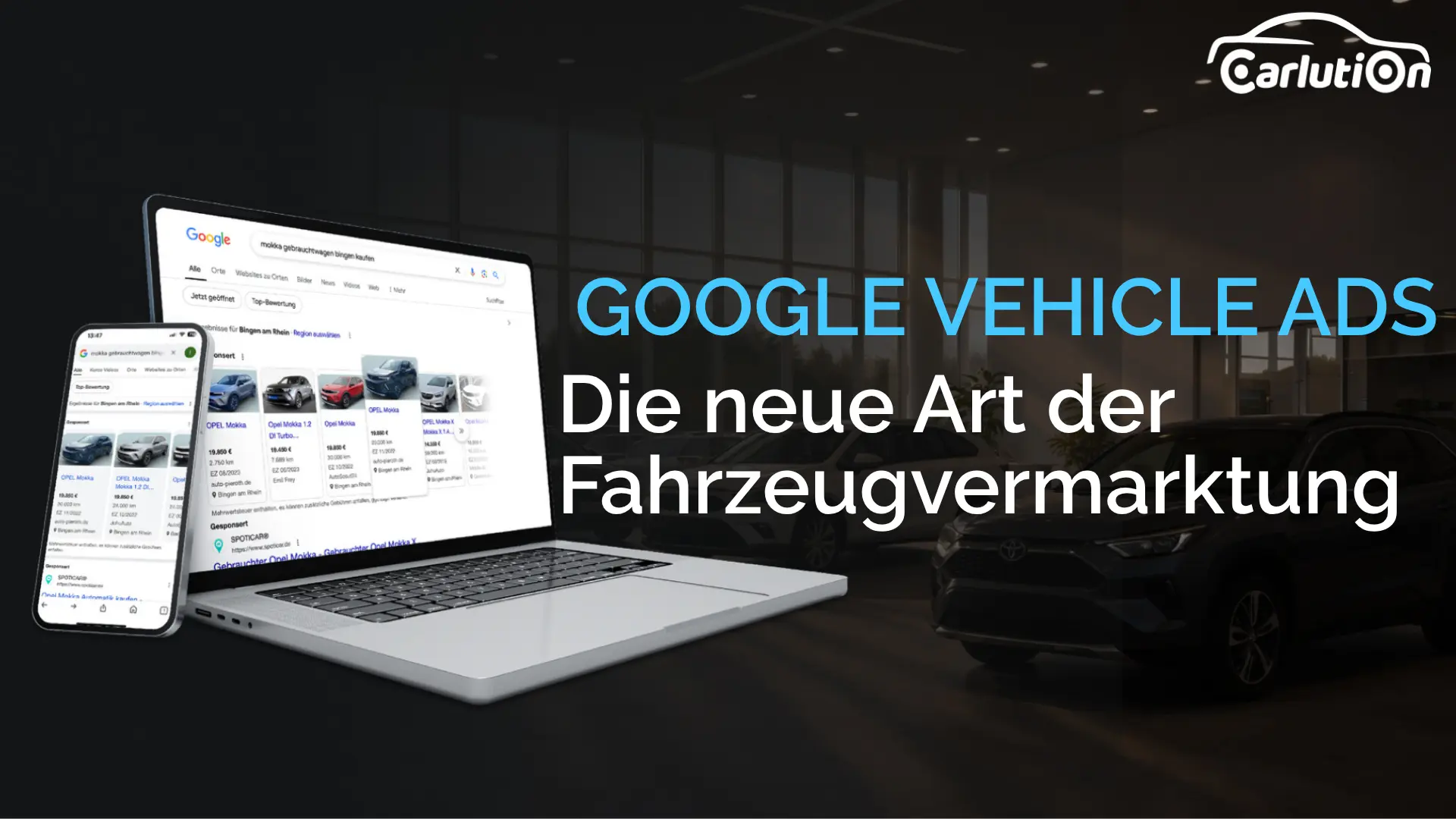 Google Vehicle Ads dargestellt auf einem Laptop und Smartphone
