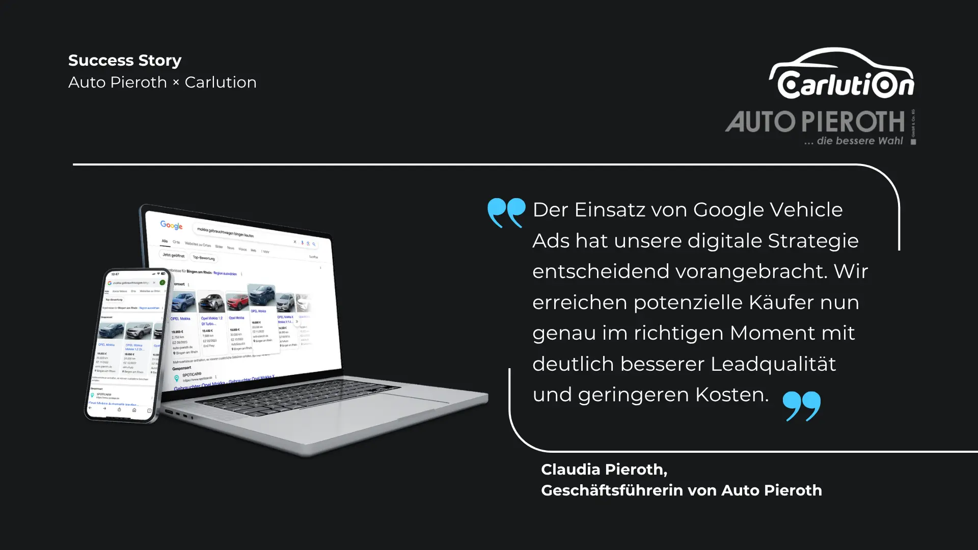 Zitat der Geschäftsführerin von Auto Pieroth zum Erfolg mit Google Vehicle Ads